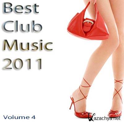 Best Club Music 2011 Vol. 4 (2012)