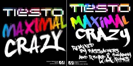 Tiesto - Maximal Crazy [Single, Remixes] (2011) MP3