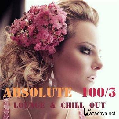 VA - Absolute 100 Chill Out & Lounge Music Vol.3 (2012).MP3