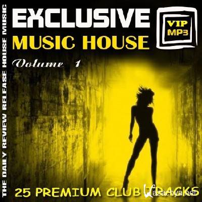 VA - Exclusive music house Vol.1 (2012)