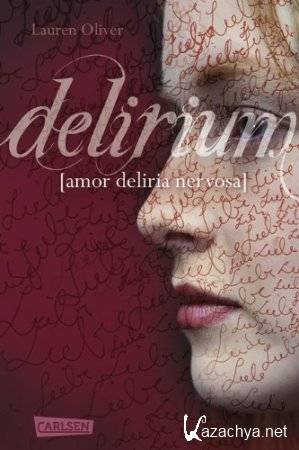Lauren Oliver /   - Delirium /  (Audiobook / )