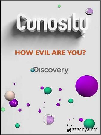 ?  .   ? / Curiosity. How evil are you? (2011) SATRip