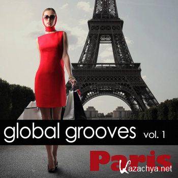 Global Grooves Vol 1 - Paris (2011)