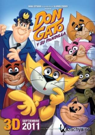   / Don Gato y su pandilla (2011/DVDRip/700Mb)