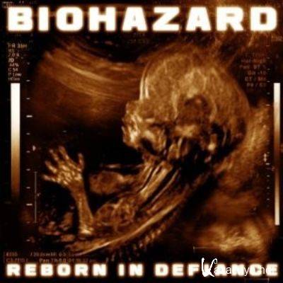 Biohazard - Reborn In Defiance (2012)