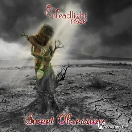 Leadlight Rose - Sweet Obsession (2012)