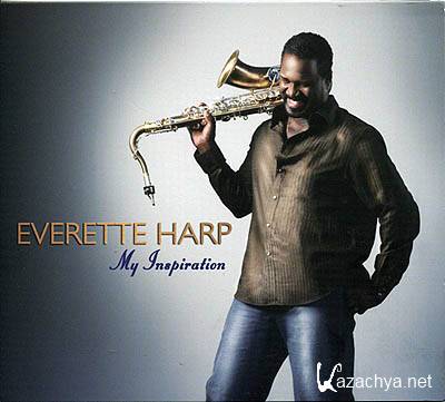 Everette Harp - My Inspiration (FLAC)