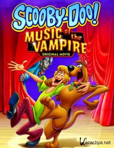 - !   / Scooby Doo! Music of the Vampire (2012) DVDRip