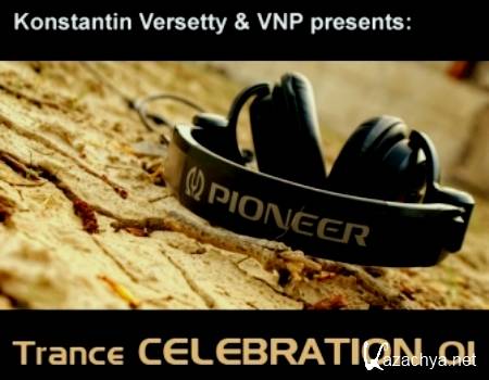 Konstantin Versetty & VNP - Trance Celebration 01 (2012)