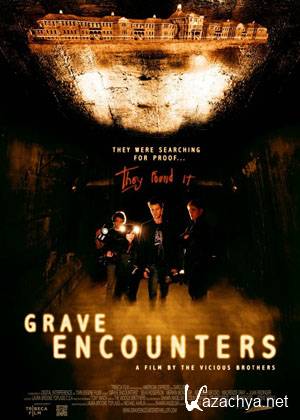   / Grave Encounters / 2011 / HDRip
