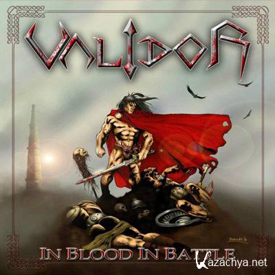 Validor - In Blood In Battle (2011)