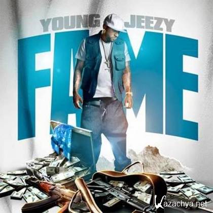 Young Jeezy  FAME (2012)