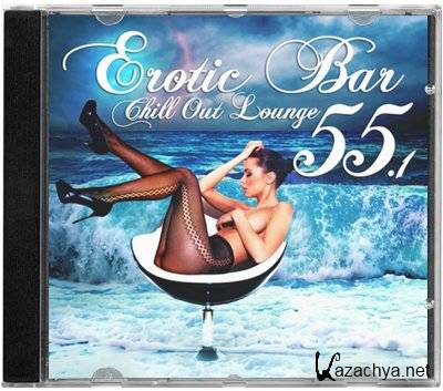 VA - Erotic Bar and Chill Out Lounge 55.1 (20.01.2012) 