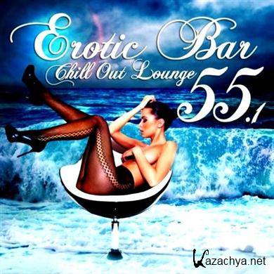 VA - Erotic Bar and Chill Out Lounge 55.1 (20.01.2012). MP3 