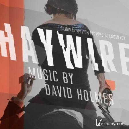 OST -  / Haywire (2012)