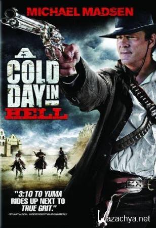     / A Cold Day in Hell (2011/DVDRip)