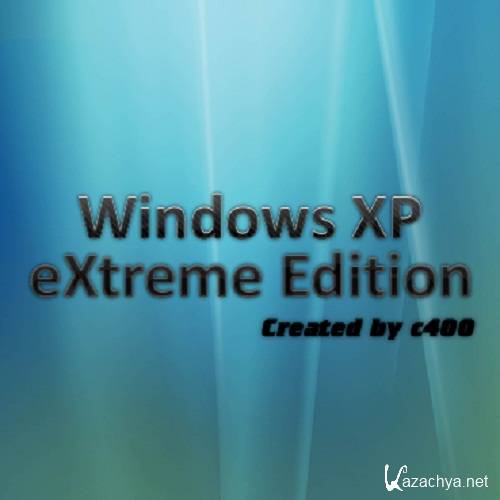 c400's Windows XP Corporate SP3 eXtreme Edition - VL (English)  16.2  21.09.2011 [English]