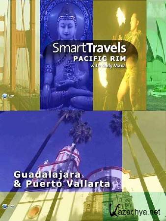  . .  / Smart travels. Guadalajara & Puerto Vallarta (2010) HDTV