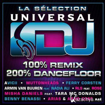 La Selection Universal DJ - 100% Remix 100% Dancefloor (2012)