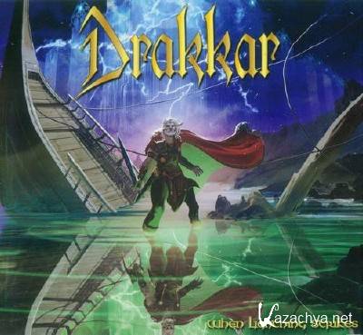 Drakkar - When Lightning Strikes (2012)