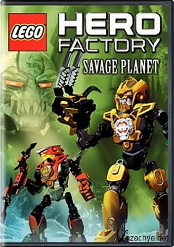 :  .   / Lego Hero Factory: Savage Planet (2011/DVDRip/700Mb)