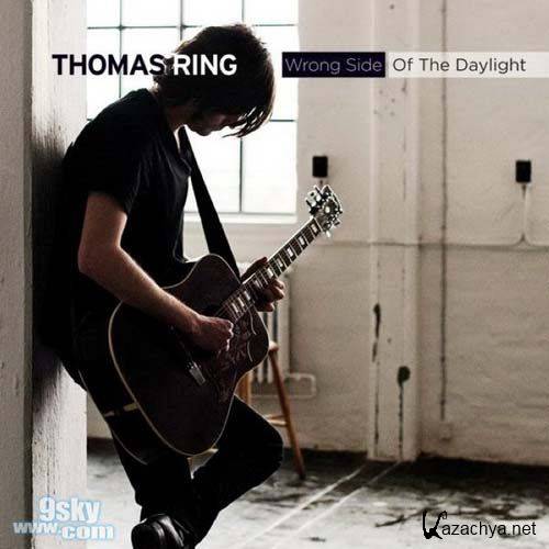 Thomas Ring - Wrong Side Of The Daylight (2011)