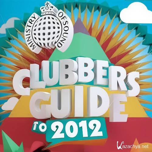 VA Ministry Of Sound Clubbers Guide to 2012 - Mixed by Danny T & Denzal Park 2012, MP3