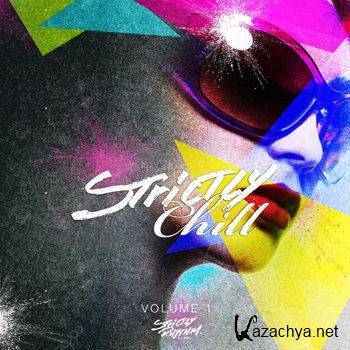 Strictly Chill Volume 1 (2011)