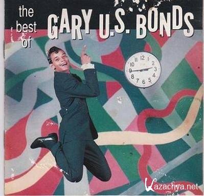 Gary U.S. Bonds - The Best Of (1990)