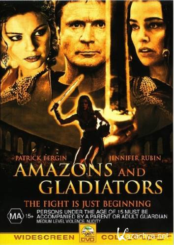    / Amazons and Gladiators (2001) DVDRip/672 Mb