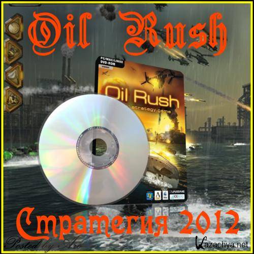  Oil Rush RePack by Fenixx (2012) 