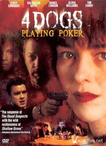       / Four Dogs Playing Poker (2000 / DVDRip)
