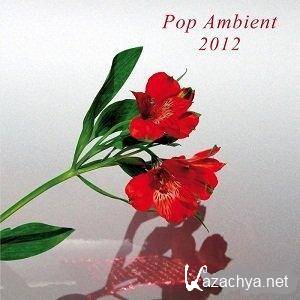 VA - Pop Ambient 2012 (2012). MP3 