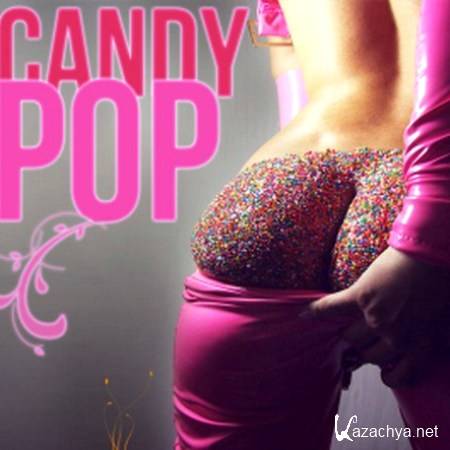 Candy POP: Top 2012 - Best Tracks Of The World (2012)
