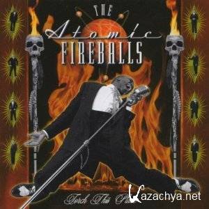 The Atomic Fireballs - Torch This Place (1998)