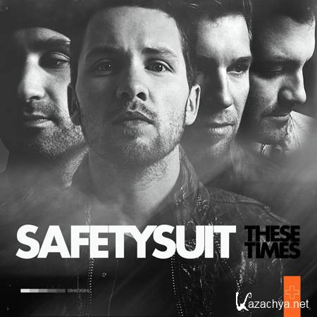 Safetysuit - These Times (2012) 
