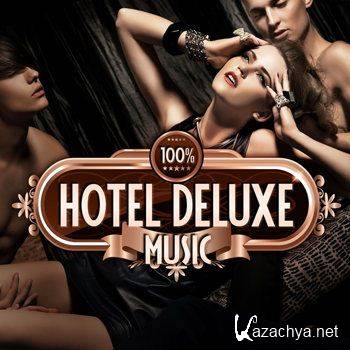 100% Hotel Deluxe Music (2012)