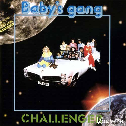 Baby's Gang - Challenger (Best Of 80') Remast 2008