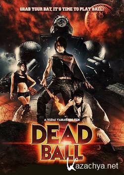   / Dead Ball (2011) DVDRip