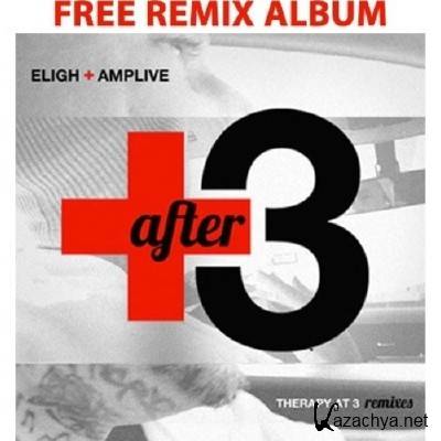 Amp Live & Eligh - Therapy After 3 (Remix Album) (2012)