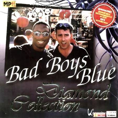 Bad Boys Blue - Diamond Collection (2011)