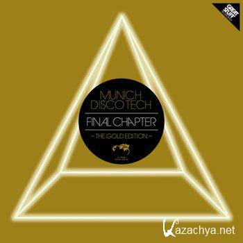 Munich Disco Tech Vol 14 Final Chapter The Gold Edition (2012)