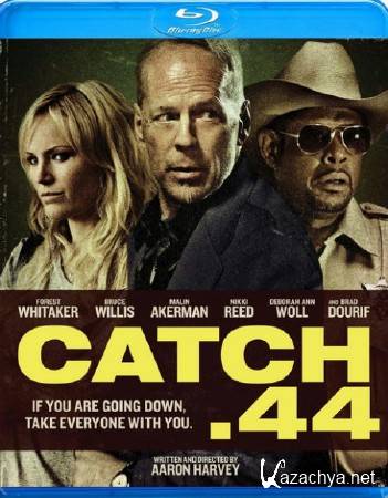  .44 / Catch .44 (2011/HDRip/1400Mb)