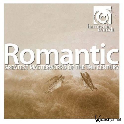 Romantic: Greatest Masterworks of the 19th Century (2011) Romantic: Greatest Masterworks of the 19th Century (2011)