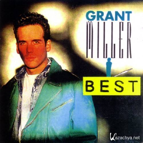 Grant Miller - The Best Of (1994)