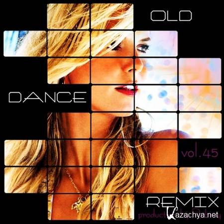 Old Dance Remix Vol.45 (2012)
