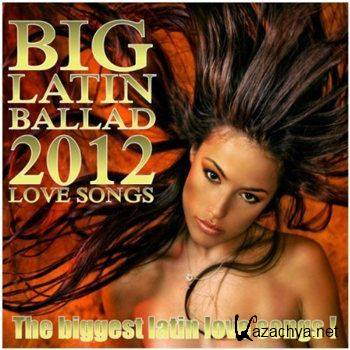 Big Latin Ballad 2012 (2012)