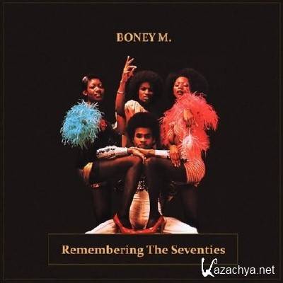 Boney M. Remembering The Seventies (2012)