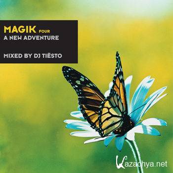 Magik Four: A New Adventure (Mixed By DJ Tiesto) (2012)