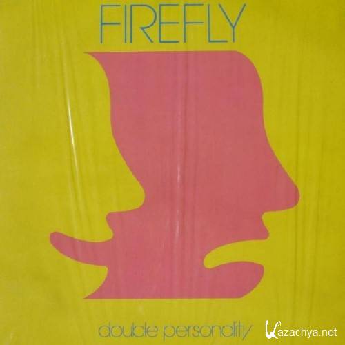 Firefly - Double Personality (1984) Firefly - Double Personality (1984)
